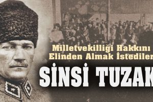 Mustafa Kemal’e Arkadan Atılan Ok
